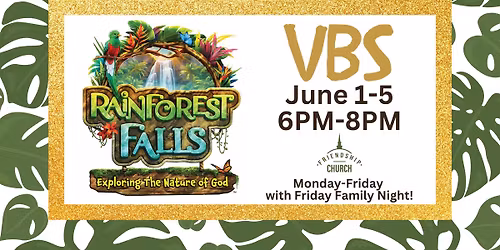 Rainforest Falls Vacation Bible School