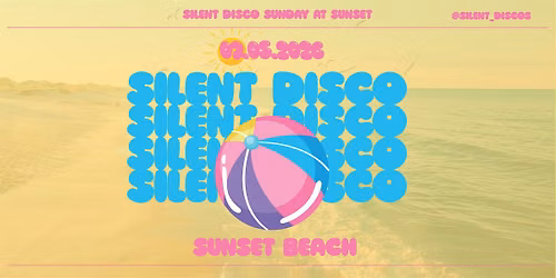 SILENT DISCO SUNDAY @ SUNSET BEACH