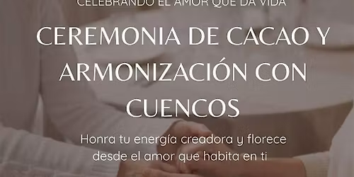 Ceremonia Cacao y armonizaci\u00f3n con Cuencos Tibetanos con Roc\u00edo de la Torre