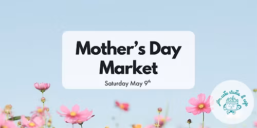 Mother's Day Pop-up Market