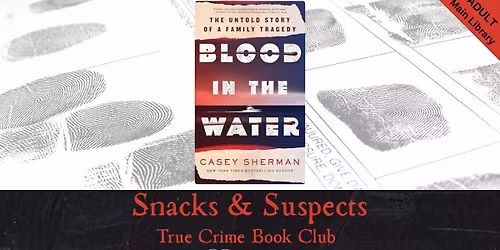 Snacks and Suspects: True Crime Book Club