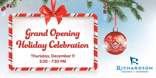 Grand Opening Holiday Celebration