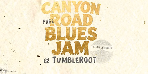 Canyon Road Blues Jam at Tumbleroot