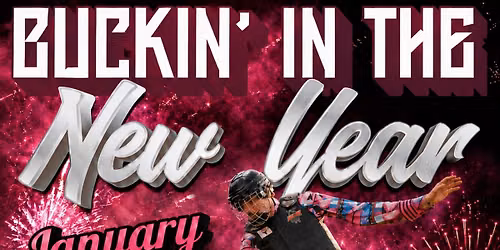 2nd Annual Buckin\u2019 In The New Year