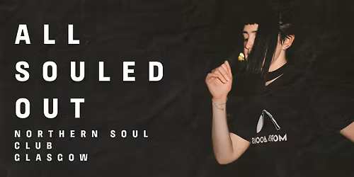 ALL SOULED OUT - FRI 29TH MAY
