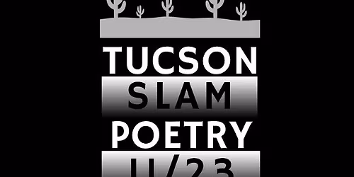 Tucson Slam Poetry