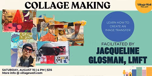 Collage Making: Learn How to Create an Image Transfer