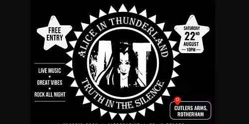 Alice in Thunderland - Free Entry - Rotherham