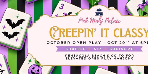 October Open Play Mahjong - Creepin' It Classy at Pink Mahj Palace