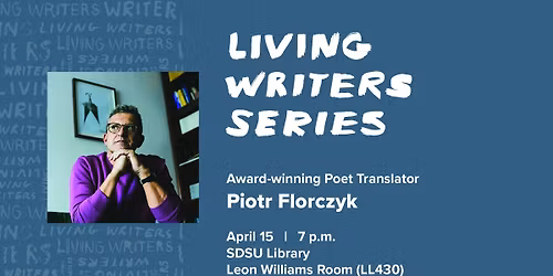 An Evening with Award-winning Editor, Poet, and Translator, Piotr Florczyk
