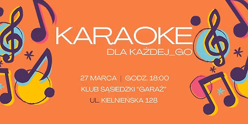 KARAOKE dla ka\u017cdej_go w "Gara\u017cu"