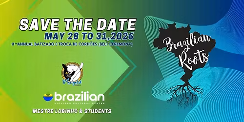 11th annual Batizado e Troca de Cord\u00f5es (Belt Ceremony) Brazilian Roots 2026