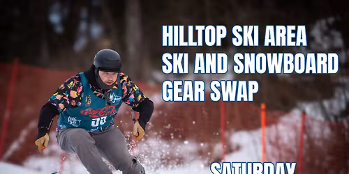 Hilltop Ski and Snowboard Gear Swap