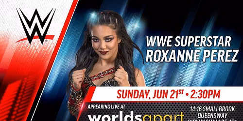 Funko X WWE Meet & Greet Roxanne Perez Event Worlds Apart Birmingham