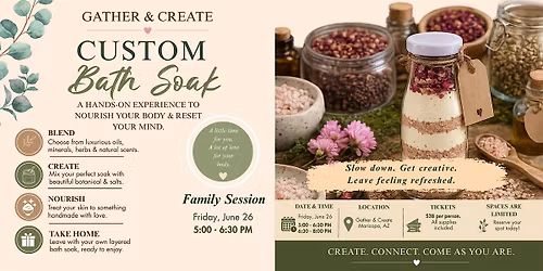 Custom Bath Soak (Family Session)