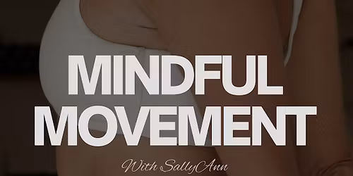 Mindful movement