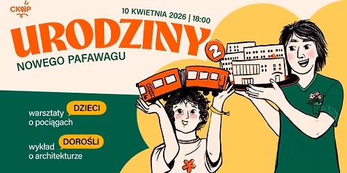 2 urodziny Nowego Pafawagu - zapraszamy na wsp\u00f3lne \u015bwi\u0119towanie!