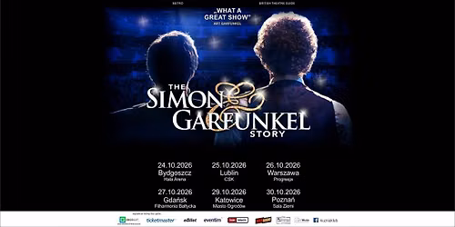 \u201eTHE SIMON & GARFUNKEL STORY\u201d W POLSCE \u2013 2026 Katowice, Miasto Ogrod\u00f3w