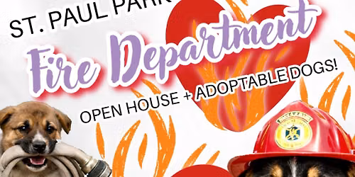 St. Paul Park Fire Dept. Adoption Event \u2764\ufe0f