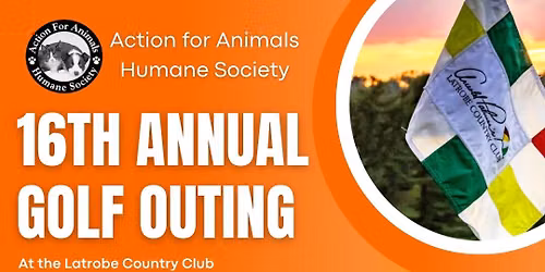 Action For Animals 16th Annual Golf Outing