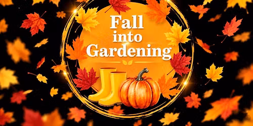 Fall into Gardening