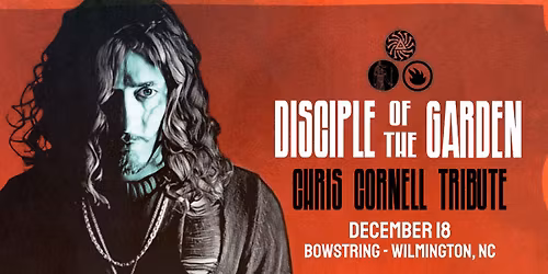 Disciple of the Garden: Tribute to Chris Cornell, Soundgarden and Audioslave w\/ Audiomelt