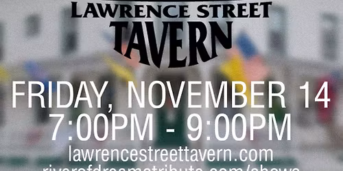 River of Dreams at Lawrence Street Tavern - Glens Falls, NY