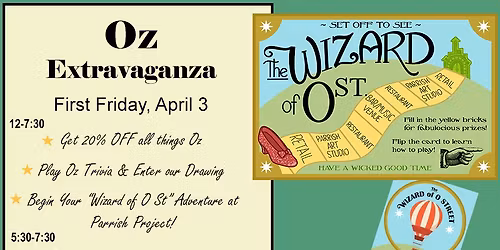 First Friday Oz Extravaganza!