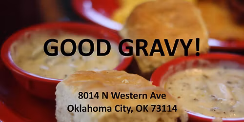 Monthly Breakfast - Good Gravy! (OKC)