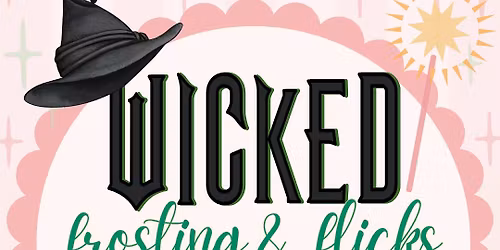 Wicked Frosting & Flicks - Cookie Decorating Experience 