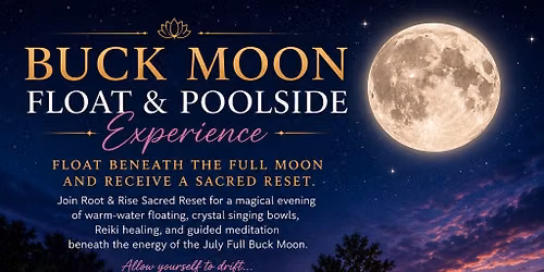 Buck Moon Float Experience