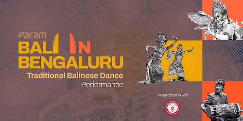 Traditional Balinese Dance - Bali in Bengaluru