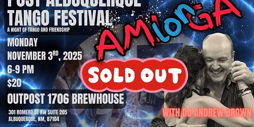 Sold out - Post Albuquerque Tango Festival Amilonga