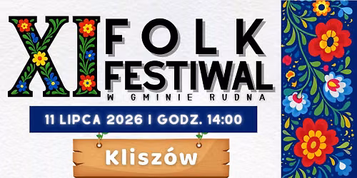XI FOLK FESTIWAL W KLISZOWIE