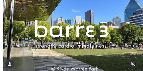 barre3 at Klyde Warren Park