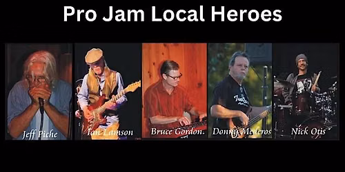 Pro Jam with Local Heroes
