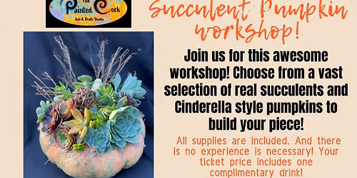 Succulent Pumpkin Workshop!