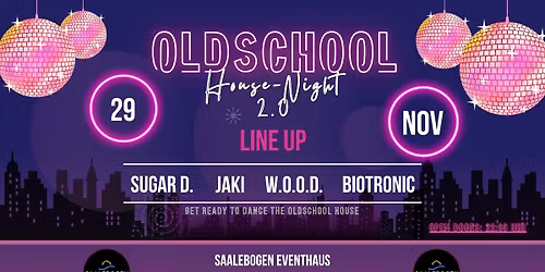Oldschool House Night 2.0 @ Saalebogen Eventhaus