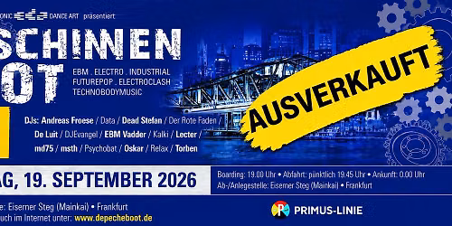 AUSVERKAUFT - MaschinenBoot 2026 - Unter der Flagge der elektronischen Musik