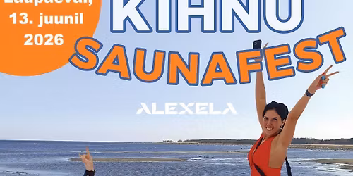 KIHNU  SAUNAFEST 2026