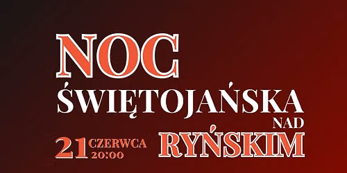 Noc \u015awi\u0119toja\u0144ska nad Jeziorem Ry\u0144skim