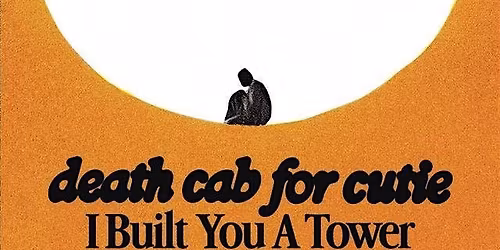 Death Cab For Cutie "I Built You A Tower" Album Release Party
