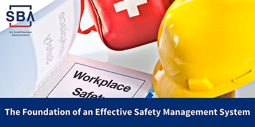 The Foundation of an Effective Safety Management System