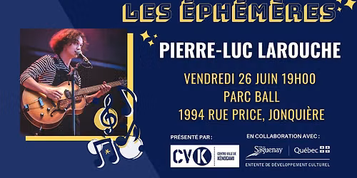 Éphémère #3 – PIERRE-LUC LAROUCHE