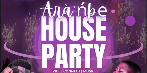 \u00c0R\u00c0'NBE HOUSE PARTY