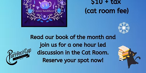 Cozy Tales Book Club at The Purrfect Cup (Holiday Edition)
