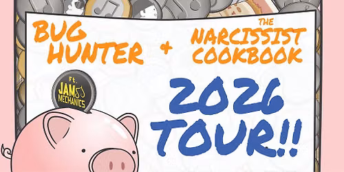 Bug Hunter, The Narcissist Cookbook & Jam Mechanics