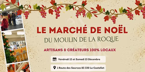 Le Marché de Noël du Moulin de la Roque