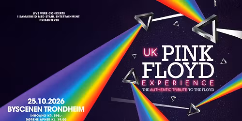 UK Pink Floyd Experience \/ Byscenen, Trondheim \/ Pres. av Live Wire Concerts and Stahl Entertainment