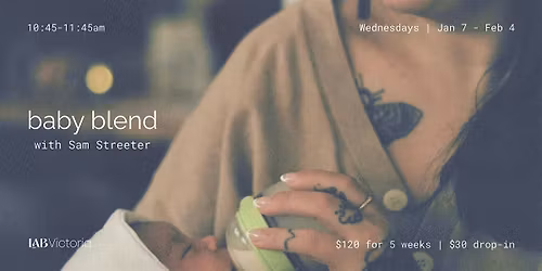 Baby Blend with Sam Streeter